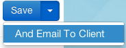 Save_And_Email_To_Client.png